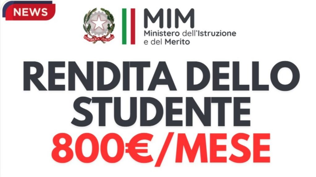 Ultim’ora Ministero dell’Istruzione: da oggi ti pagano 800€ al mese | Si chiamerà “rendita dello studente”